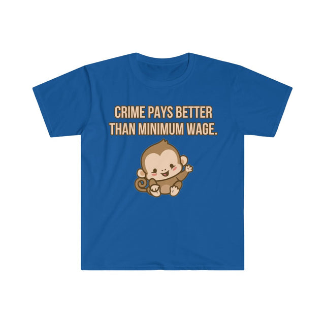 Do crimes, make money