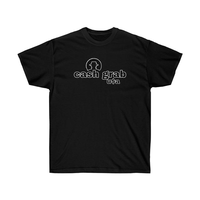 Cash grab Unisex Ultra Cotton Tee