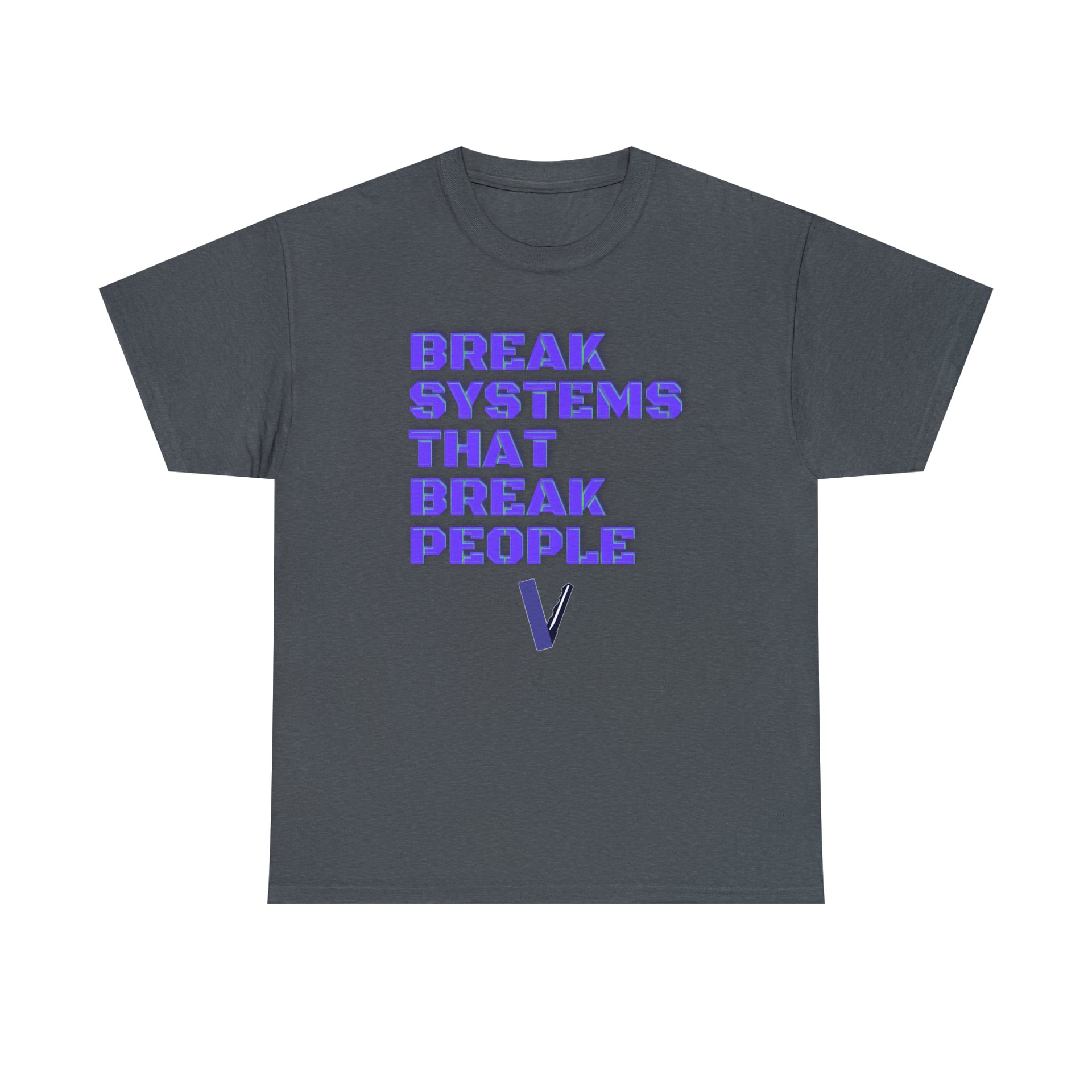 Break systems Unisex Heavy Cotton Tee