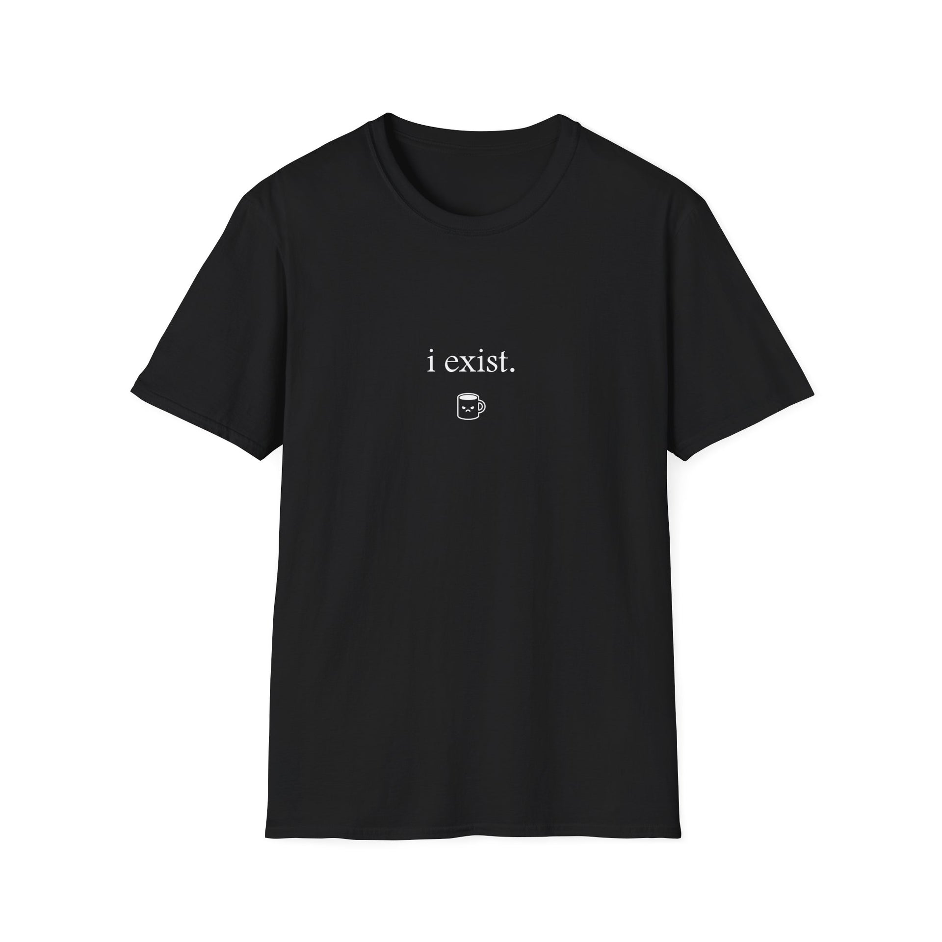 i exist. (Unisex Softstyle Tee)