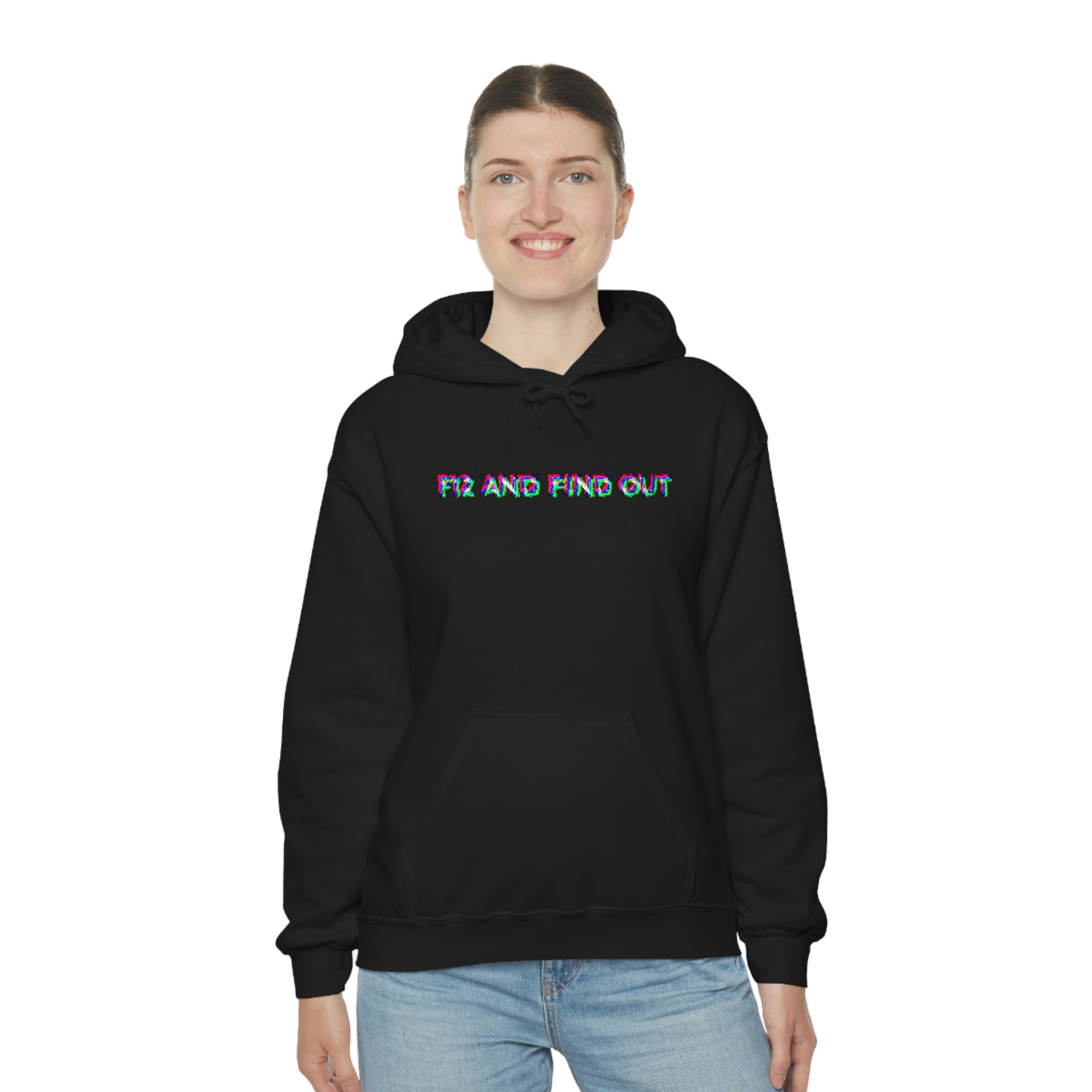 F12 and Find Out Unisex Hooded Sweatshirt