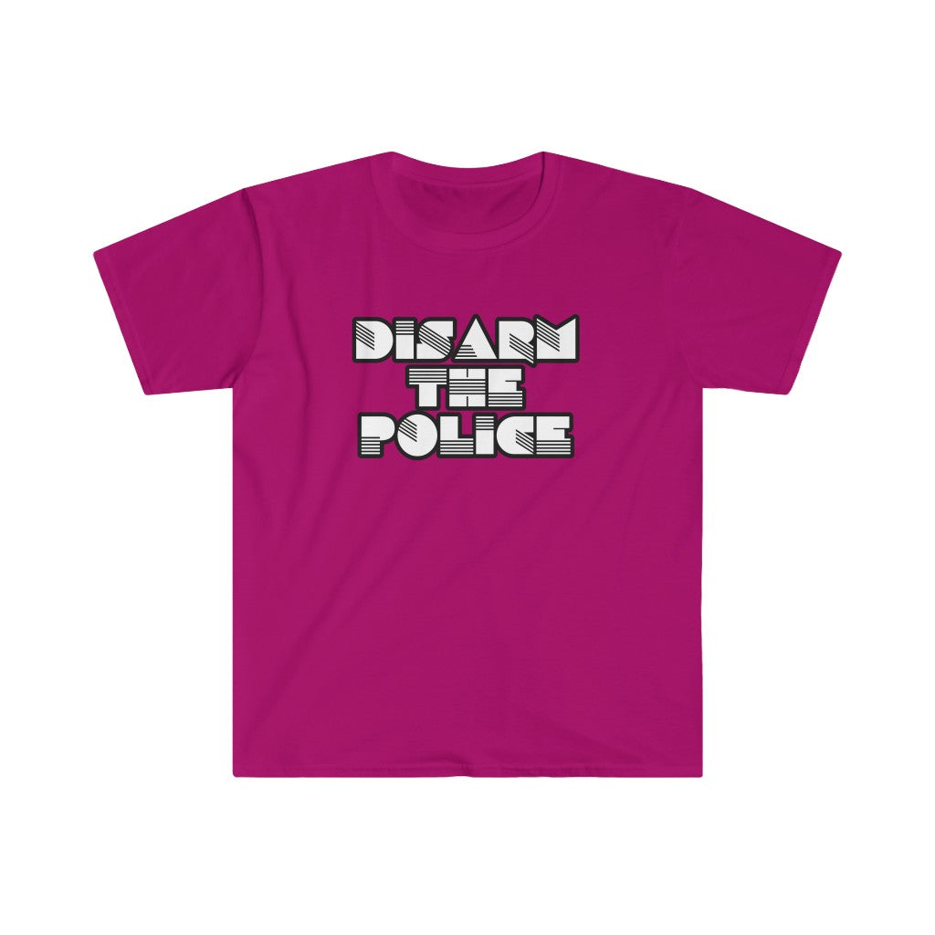Disarm the police Unisex Softstyle T-Shirt