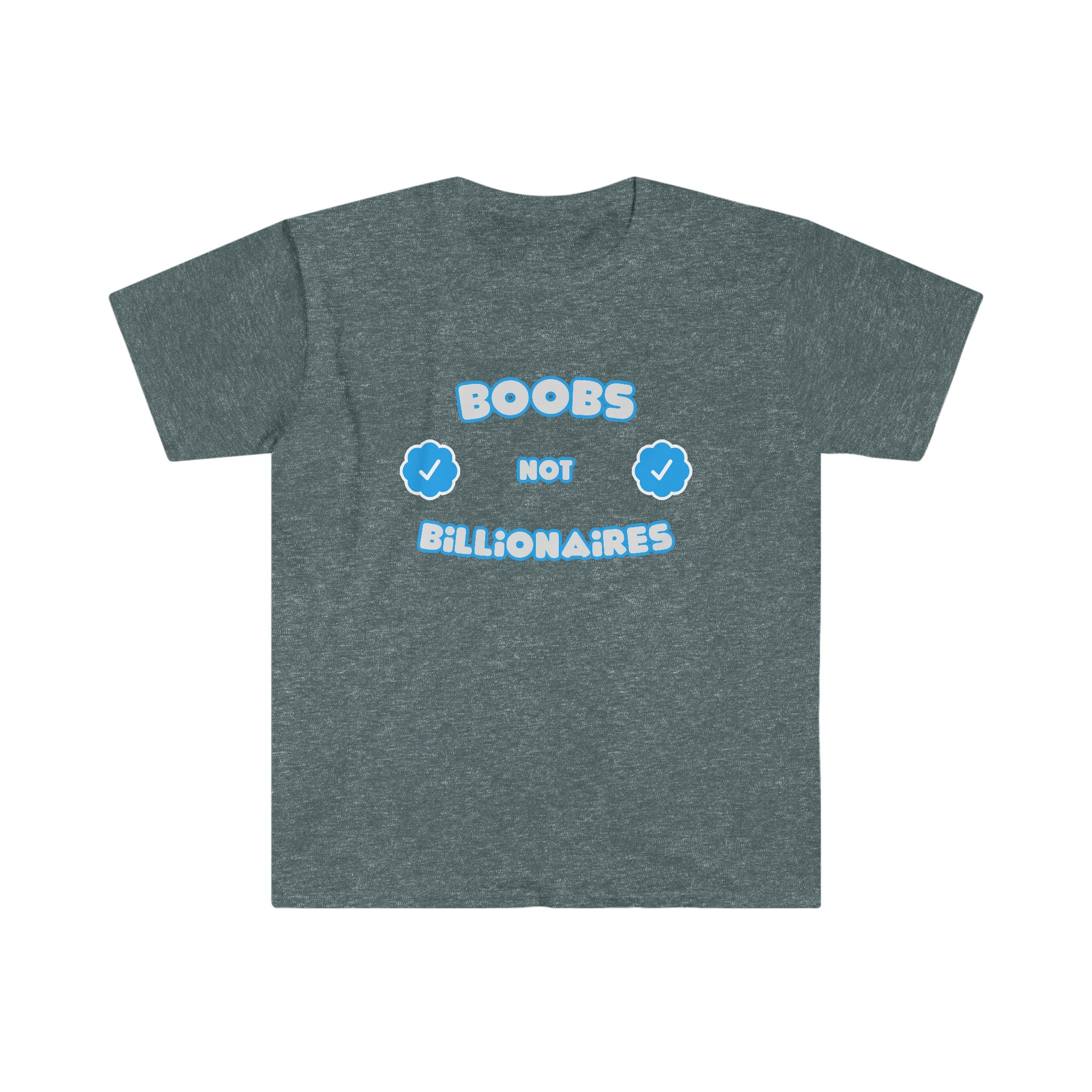 Boobs Not Billionaires Men's T-Shirt