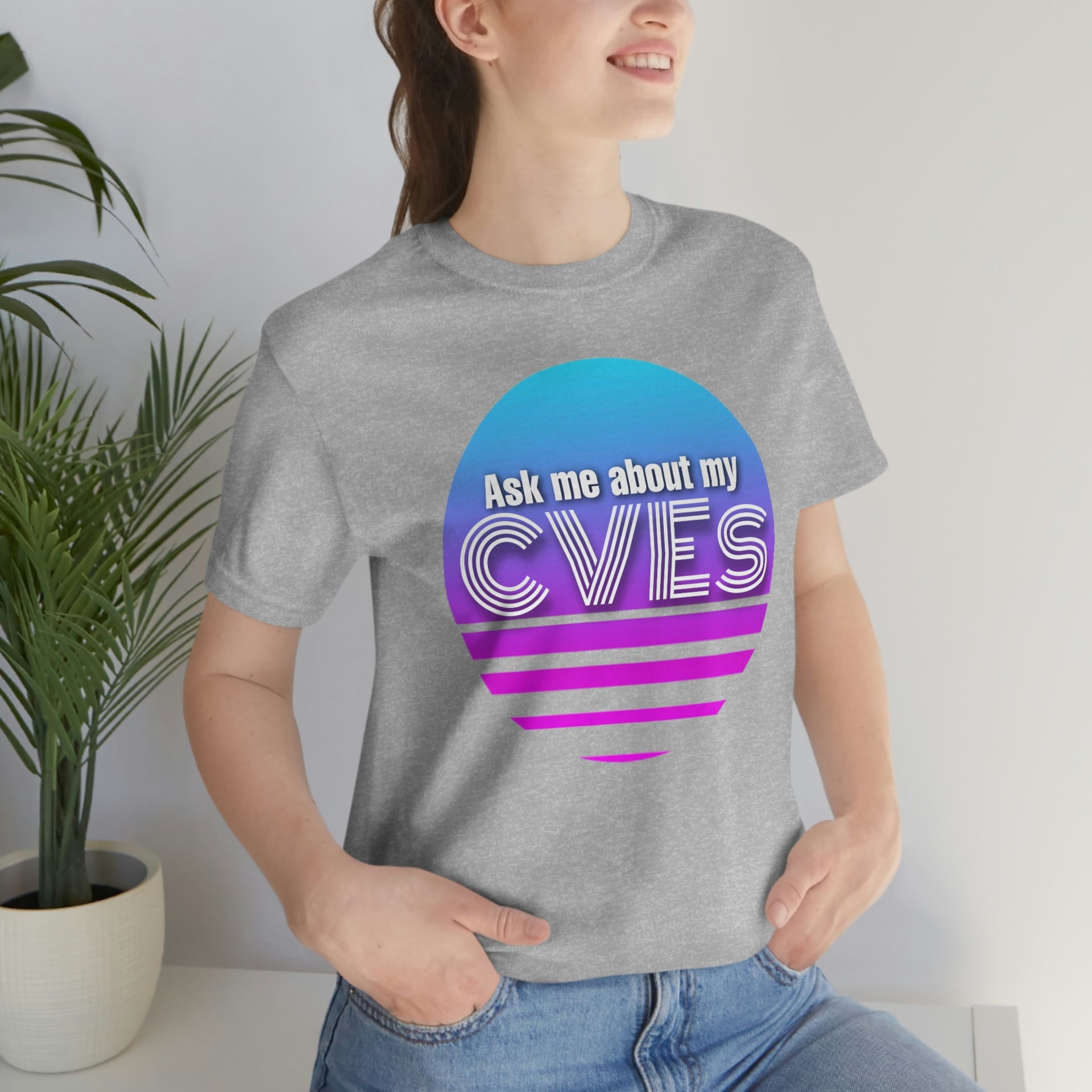 Ask about my CVEs Unisex Tee