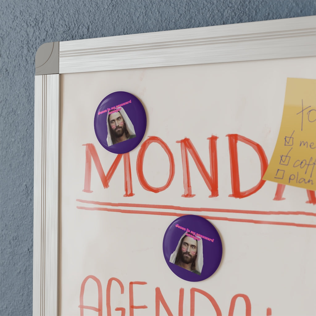 Jesus is my password Mgr Button Magnet