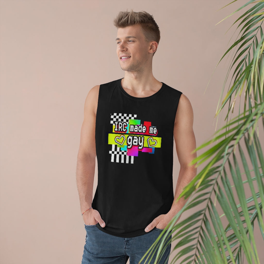 IRC made me gay muscle Tank